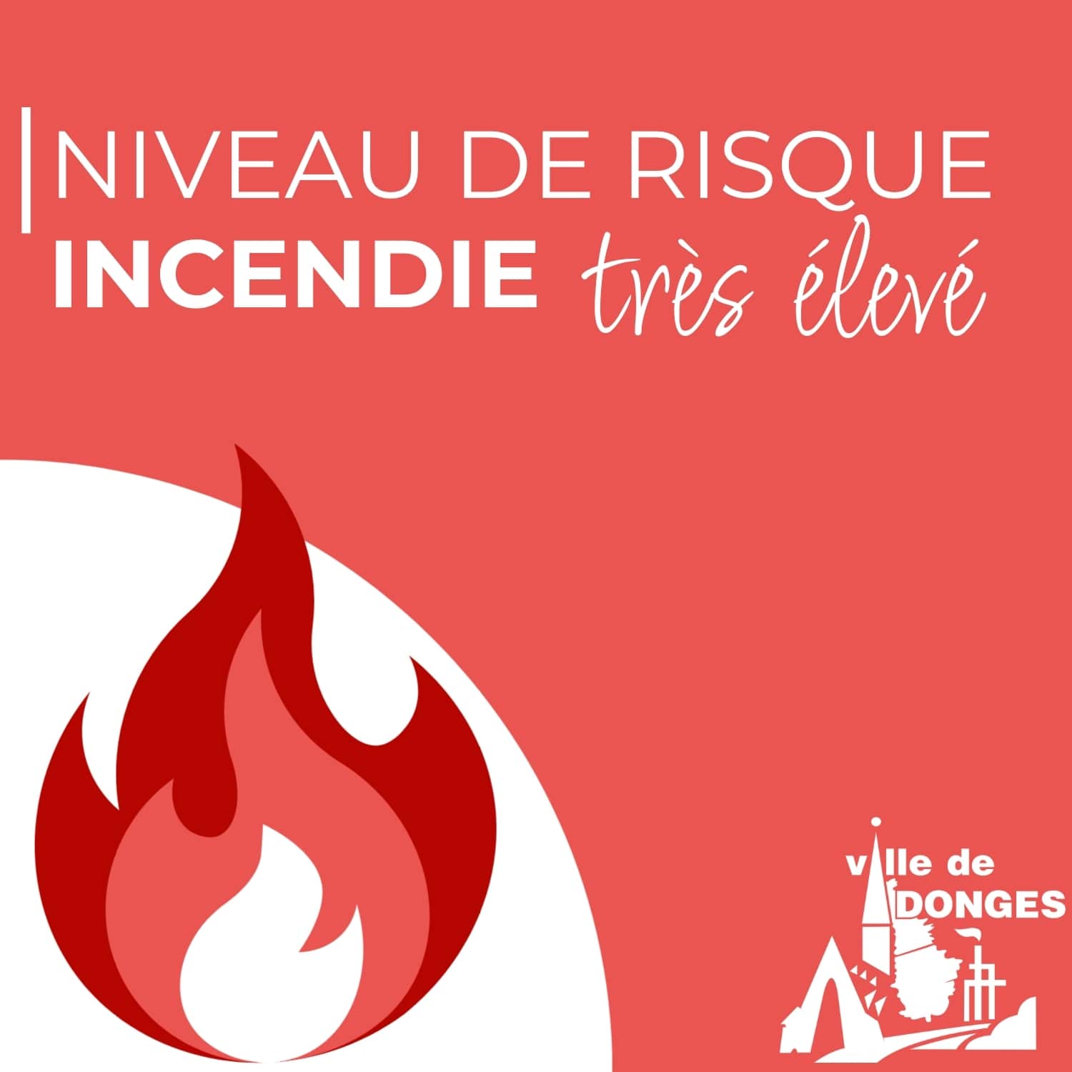 niveau de risque incendie tres eleve